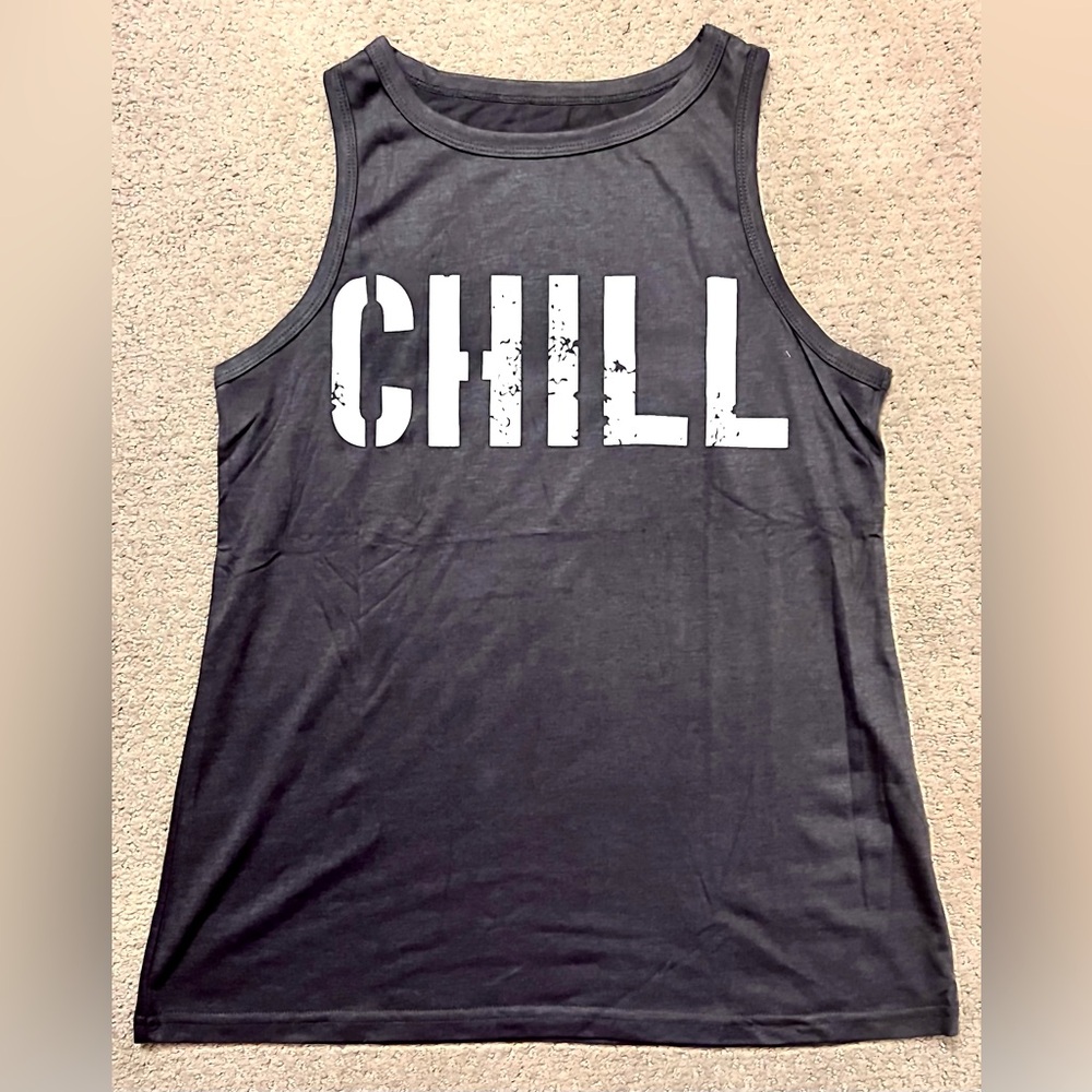 “CHILL” Tank Top, Dark Grey w/ White Lettering (Size Small) **BRAND NEW!!🎁**